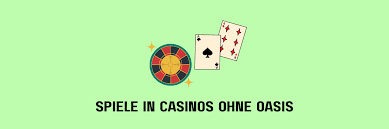 Casino Online ohne Oasis Der Neue Trend im Online-Gaming
