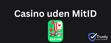 Casinoer Uden MitID Find de Bedste Spilmuligheder Casinoer Uden MitID Find de Bedste Spilmuligheder