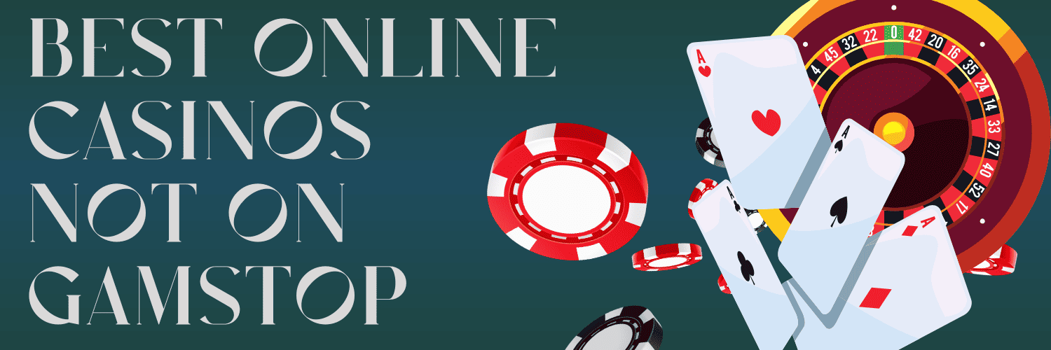 Explore Non GamStop UK Casinos for an Unrestricted Gaming Experience